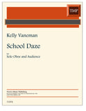 Vaneman, Kelly % School Daze - SOLO OB/AUDIENCE