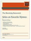 Blooming Bassoonist % Solos on Favorite Hymns (Hillery) - BSN/PN