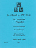 Barrett, John % St. Catherine's Rigaudon (score & parts) - FL/CL/BSN