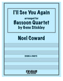 Coward, Noel % I'll See You Again (score & parts)(Stickley) - 4BSN