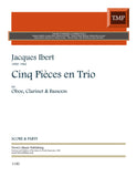 Ibert, Jacques % Cinq Pieces en Trio (score & parts) - OB/CL/BSN