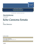 Anonymous % Echo Canzona Sonata (score & parts) - 3BSN