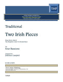 Traditional % Two Irish Pieces (Campbell)(score & parts) - 4BSN