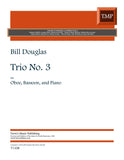 Douglas, Bill % Trio No. 3 - OB/BSN/PN