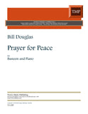 Douglas, Bill % Prayer for Peace - BSN/PN