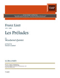 Liszt, Franz % Les Preludes for ww quintet - WW5