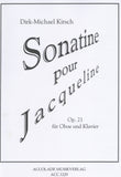 Kirsch, Dirk-Michael % Sonatine pour Jacqueline, op. 21 - OB/PN