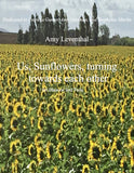 Leventhal, Amy % Us, Sunflowers, turning towards each other (score & parts) - BSN/VLA