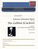 Bach, J.S. % The Gallina (Cuckoo) (score & parts) - 2OB/EH