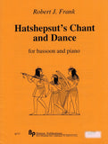 Frank, Robert % Hatsheput's Chant & Dance - BSN/PN