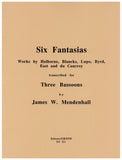 Collection % Six Fantasias (arr.Mendenhall) - 3BSN