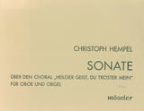 Hempel, Christoph % Sonata on the Chorale "Heiliger Geist, du Troester Mein"-OB/ORGAN
