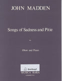 Madden, John % Songs of Sadness and Pitie - OB/PN