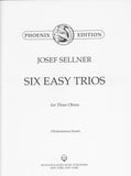 Sellner, Joseph % Six Easy Trios (performance scores) - 3OB