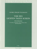 Telemann, Georg Philipp % Vor des Lichten Tages Schein from the "Advent Cantata" - OB/VOICE/PN (Basso Continuo)