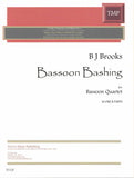 Brooks, BJ % Bassoon Bashing (score & parts) - 4BSN