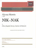 Morris, Alyssa % Nik-Nak (score & parts) - OB(EH)/CL/BSN