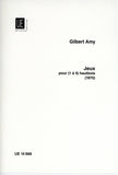 Amy, Gilbert % Jeux (1970)-for 1-4 Oboes