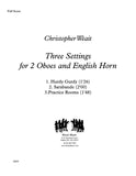 Weait, Christopher % Three Settings (score & parts) - 2OB/EH
