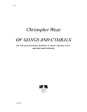 Weait, Christopher % Of Gongs and Cymbals (score & set) - PERC/VOC/NAR/ORCH