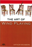 Weisberg, Arthur % The Art of Wind Playing - BOOK