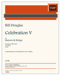 Douglas, Bill % Celebration V (score only) - BSN/STGS