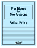 Kelley, Arthur % Five Moods (revised 2007) - 2BSN