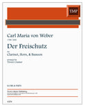 Weber, Carl Maria von % Der Freischutz (score & parts) - CL/HN/BSN