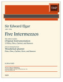 Elgar, Sir Edward % Five Intermezzos (score & parts) - WW5 or 2FL/OB/CL/BSN
