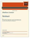 Lussier, Mathieu % Sextuor (score & parts) - WW5/CBSN