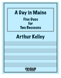 Kelley, Arthur % A Day in Maine (performance score) - 2BSN
