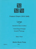 Chopin, Frederic % Largo from "Sonata for Cello in g minor" - OB/PN