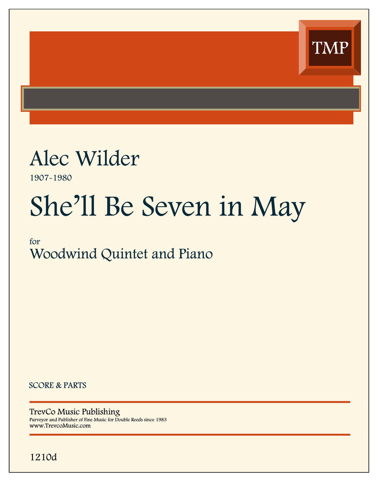 Wilder, Alec % She'll Be Seven in May (score & parts) - WW5/PN