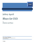 Agrell, Jeffrey % Blues for D.D. - CL/PN
