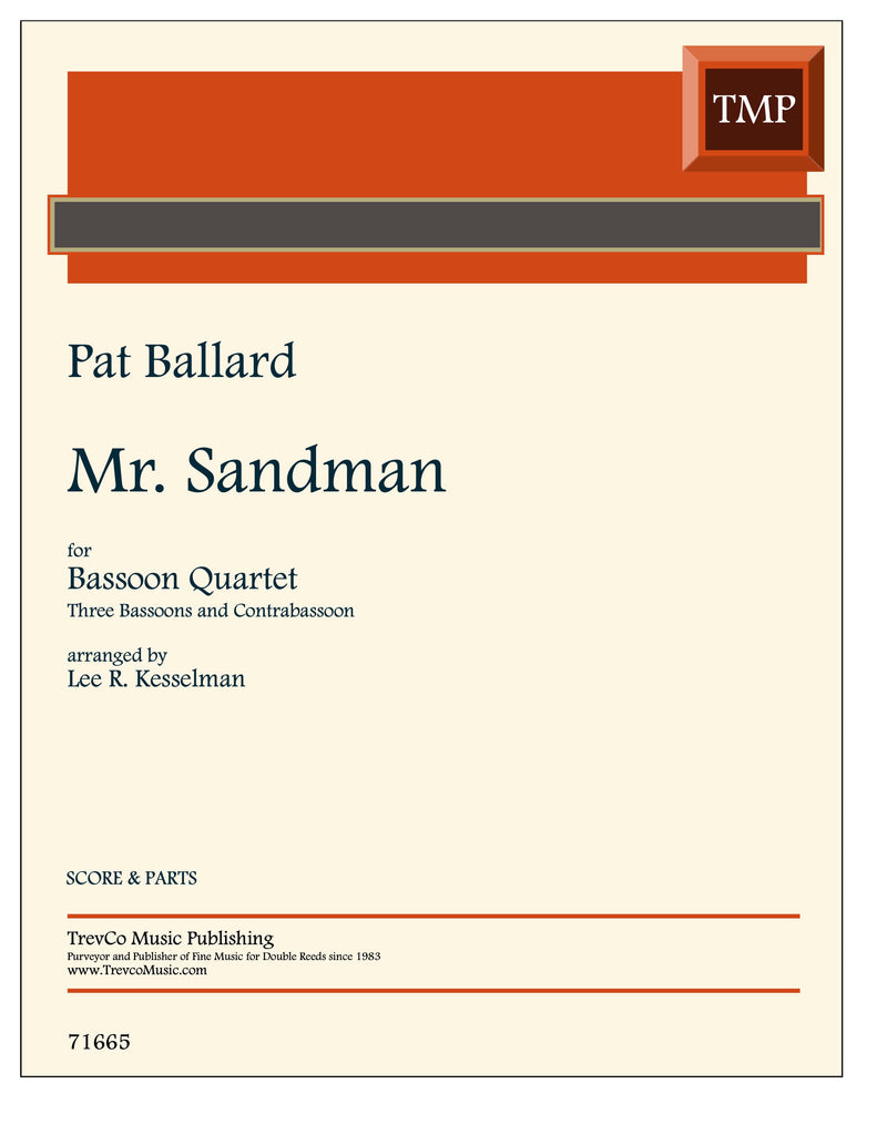 Ballard, Pat % Mr. Sandman (score & parts) - 4BSN
