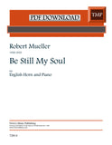 Mueller, Robert % Be Still My Soul - OB/PN (PDF)