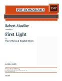 Mueller, Robert % First Light (score & parts) - 2OB/EH (PDF)