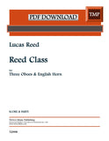 Reed, Lucas % Reed Class (score & parts) - 3OB/EH (PDF)