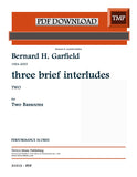Garfield, Bernard % Three Brief Interludes - 2BSN (PDF)