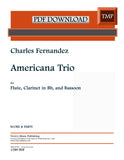 Fernandez, Charles % Americana Trio (score & parts) - FL/CL/BSN (PDF)