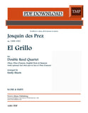 Josquin des Prez % El Grillo (score & parts) - 2OB/EH/BSN (PDF)