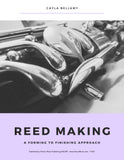Bellamy, Cayla % Reed Making - BSN METHOD