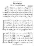 Isaacson, Michael % Variations on "Take Me Out To The Ballgame" (score & parts) - WW5 (PDF)
