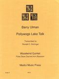 Ulman, Barry % Pollywog's Lake Talk (score & parts) - WW5