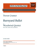 Cramer, Trevor % Barnyard Ballet (score & parts) - WW5 (PDF)