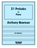 Newman, Anthony % 21 Preludes for Piano - PN SOLO [PDF]