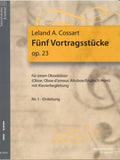 Cossart, Leland % Five Pieces of Lecture, op. 23  - OB/PN or EH/PN or OB d'AMORE/PN