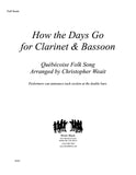 Weait, Christopher % How the Days Go (score & parts) - CL/BSN