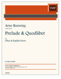 Running, Arne % Prelude & Quodlibet (score & parts) - OB/EH