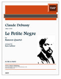 Debussy, Claude % Le Petite Negre (score & parts) - 4BSN